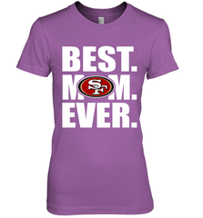 Best San Francisco 49ers Mom Ever NFL Team Mother's Day Gift Women's Premium T-Shirt Women's Premium T-Shirt - amzapparel