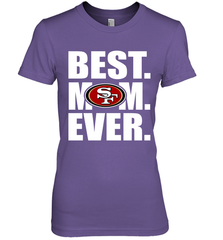 Best San Francisco 49ers Mom Ever NFL Team Mother's Day Gift Women's Premium T-Shirt Women's Premium T-Shirt - amzapparel