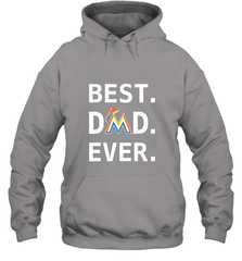 Best Miami Marlins Dad Ever Baseball MLB Fathers Day Hooded Sweatshirt Hooded Sweatshirt - amzapparel
