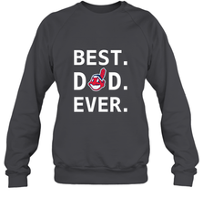 Best Cleveland Indians Dad Ever Baseball MLB Fathers Day Crewneck Sweatshirt Crewneck Sweatshirt - amzapparel
