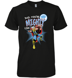 Marvel Thor Mighty Dad Father's Day Gifts Men's Premium T-Shirt