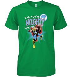 Marvel Thor Mighty Dad Father's Day Gifts Men's Premium T-Shirt