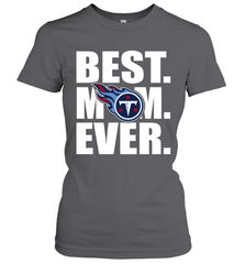 Best Tennessee Titans Mom Ever NFL Team Mother's Day Gift Women's T-Shirt Women's T-Shirt - amzapparel
