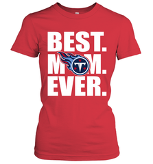 Best Tennessee Titans Mom Ever NFL Team Mother's Day Gift Women's T-Shirt Women's T-Shirt - amzapparel
