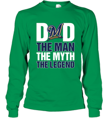 Milwaukee Brewers Dad The Man The Myth The Legend Father's Day MLB Long Sleeve T-Shirt Long Sleeve T-Shirt - amzapparel