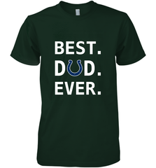 Best Indianapolis Colts Dad Best Dad Ever NFL Football Fathers Day Men's Premium T-Shirt Men's Premium T-Shirt - amzapparel