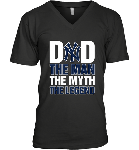 New York Yankees Dad The Man The Myth The Legend Father's Day MLB Men's V-Neck T-Shirt Men's V-Neck T-Shirt / Black / S Men's V-Neck T-Shirt - amzapparel