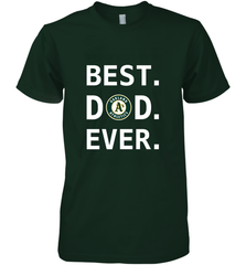 Best Oakland Athletics Dad Ever Baseball MLB Fathers Day Men's Premium T-Shirt Men's Premium T-Shirt - amzapparel