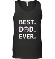 Best New York Mets Dad Ever Baseball MLB Fathers Day Men's Tank Top