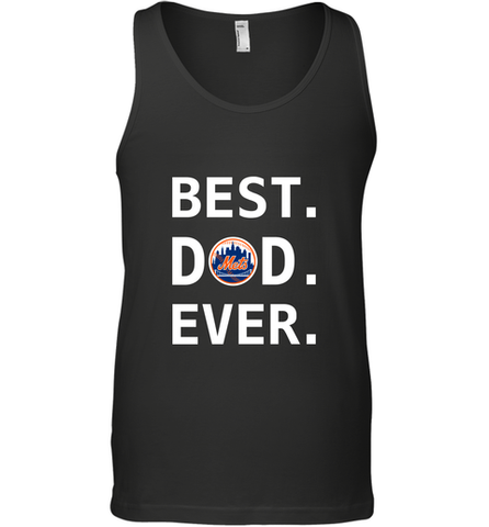 Best New York Mets Dad Ever Baseball MLB Fathers Day Men's Tank Top Men's Tank Top / Black / XS Men's Tank Top - amzapparel