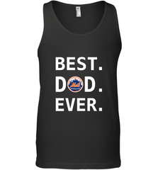 Best New York Mets Dad Ever Baseball MLB Fathers Day Men's Tank Top Men's Tank Top - amzapparel