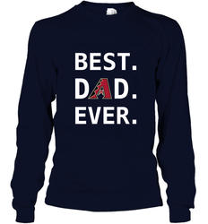 Best Arizona Diamondbacks Dad Ever Baseball MLB Fathers Day Long Sleeve T-Shirt