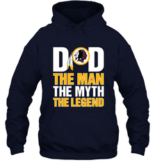 Washington Redskins Dad The Man The Myth The Legend NFL Father's Day Hooded Sweatshirt Hooded Sweatshirt - amzapparel