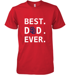 Best San Diego Padres Dad Ever Baseball MLB Fathers Day Men's Premium T-Shirt Men's Premium T-Shirt - amzapparel