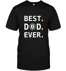 Best Oakland Athletics Dad Ever Baseball MLB Fathers Day Men's T-Shirt Men's T-Shirt - amzapparel