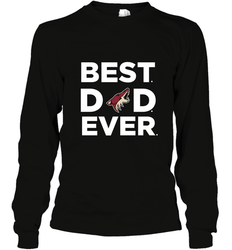 Best Arizona Coyotes Dad Ever Hockey NHL Fathers Day GIft For Daddy Long Sleeve T-Shirt