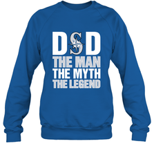 Seattle Mariners Dad The Man The Myth The Legend Father's Day MLB Crewneck Sweatshirt Crewneck Sweatshirt - amzapparel