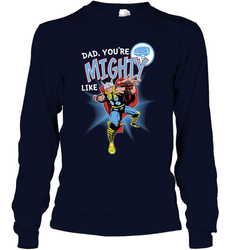 Marvel Thor Mighty Dad Father's Day Gifts Long Sleeve T-Shirt