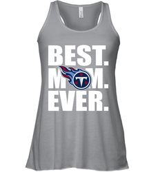 Best Tennessee Titans Mom Ever NFL Team Mother's Day Gift Women's Racerback Tank