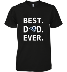 Best Los Angeles Rams Dad Best Dad Ever NFL Football Fathers Day Men's Premium T-Shirt Men's Premium T-Shirt - amzapparel