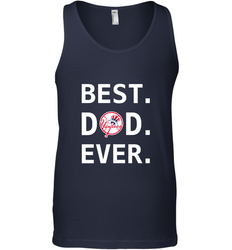 Best New York Yankees Dad Ever Baseball MLB Fathers Day Men's Tank Top