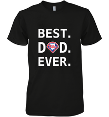 Best Philadelphia Phillies Dad Ever Baseball MLB Fathers Day Men's Premium T-Shirt Men's Premium T-Shirt - amzapparel