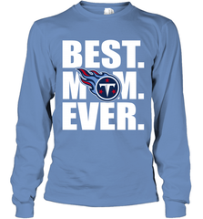 Best Tennessee Titans Mom Ever NFL Team Mother's Day Gift Long Sleeve T-Shirt Long Sleeve T-Shirt - amzapparel
