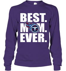 Best Tennessee Titans Mom Ever NFL Team Mother's Day Gift Long Sleeve T-Shirt Long Sleeve T-Shirt - amzapparel
