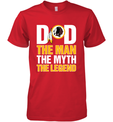 Washington Redskins Dad The Man The Myth The Legend NFL Father's Day Men's Premium T-Shirt Men's Premium T-Shirt - amzapparel