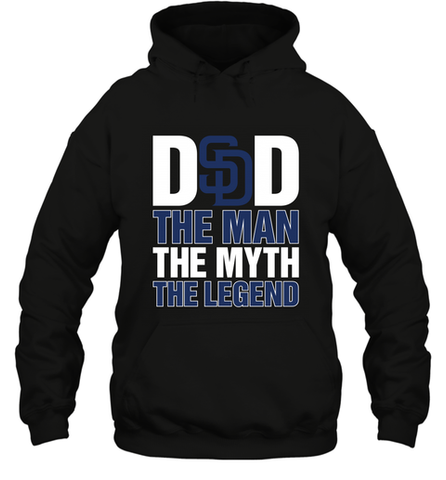 San Diego Padres Dad The Man The Myth The Legend Father's Day MLB Hooded Sweatshirt Hooded Sweatshirt / Black / S Hooded Sweatshirt - amzapparel