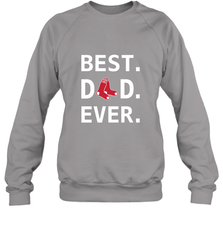 Best Boston Red Sox Dad Ever Baseball MLB Fathers Day Crewneck Sweatshirt Crewneck Sweatshirt - amzapparel