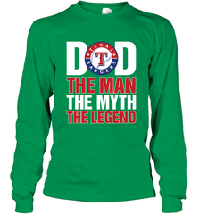 Texas Rangers Dad The Man The Myth The Legend Father's Day MLB Long Sleeve T-Shirt Long Sleeve T-Shirt - amzapparel