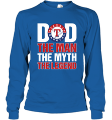 Texas Rangers Dad The Man The Myth The Legend Father's Day MLB Long Sleeve T-Shirt Long Sleeve T-Shirt - amzapparel