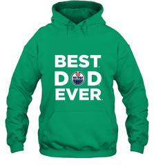 Best Edmonton Oilers Dad Ever Hockey NHL Fathers Day GIft For Daddy Hooded Sweatshirt Hooded Sweatshirt - amzapparel