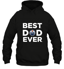 Best Edmonton Oilers Dad Ever Hockey NHL Fathers Day GIft For Daddy Hooded Sweatshirt Hooded Sweatshirt - amzapparel