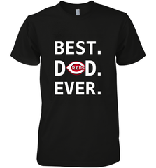 Best Cincinnati Reds Dad Ever Baseball MLB Fathers Day Men's Premium T-Shirt Men's Premium T-Shirt - amzapparel