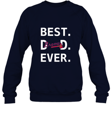Best Atlanta Braves Dad Ever Baseball MLB Fathers Day Crewneck Sweatshirt