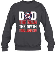 Washington Nationals Dad The Man The Myth The Legend Father's Day MLB Crewneck Sweatshirt Crewneck Sweatshirt - amzapparel