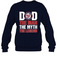 Washington Nationals Dad The Man The Myth The Legend Father's Day MLB Crewneck Sweatshirt Crewneck Sweatshirt - amzapparel