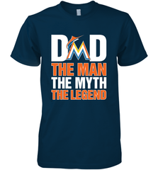 Miami Marlins Dad The Man The Myth The Legend Father's Day MLB Men's Premium T-Shirt Men's Premium T-Shirt - amzapparel