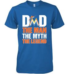 Miami Marlins Dad The Man The Myth The Legend Father's Day MLB Men's Premium T-Shirt Men's Premium T-Shirt - amzapparel