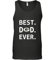 Best Green Bay Packers Dad Best Dad Ever NFL Football Fathers Day Men's Tank Top