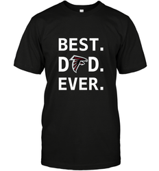 Best Atlanta Falcons Dad Best Dad Ever NFL Football Fathers Day Men's T-Shirt
