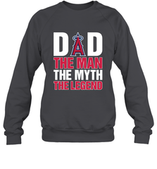 Los Angeles Angels Dad The Man The Myth The Legend Father's Day MLB Crewneck Sweatshirt Crewneck Sweatshirt - amzapparel
