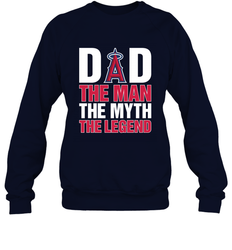 Los Angeles Angels Dad The Man The Myth The Legend Father's Day MLB Crewneck Sweatshirt