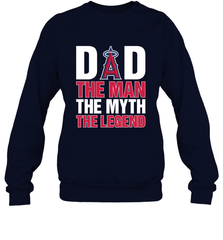 Los Angeles Angels Dad The Man The Myth The Legend Father's Day MLB Crewneck Sweatshirt Crewneck Sweatshirt - amzapparel