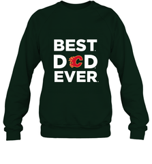 Best Calgary Flames Dad Ever Hockey NHL Fathers Day GIft For Daddy Crewneck Sweatshirt Crewneck Sweatshirt - amzapparel
