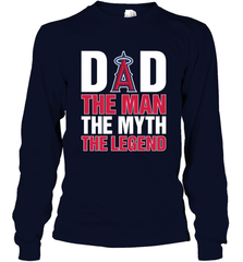 Los Angeles Angels Dad The Man The Myth The Legend Father's Day MLB Long Sleeve T-Shirt Long Sleeve T-Shirt - amzapparel