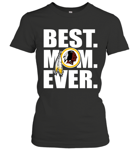 Best Washington Redskins Mom Ever NFL Team Mother's Day Gift Women's T-Shirt Women's T-Shirt / Black / S Women's T-Shirt - amzapparel