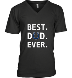 Best Indianapolis Colts Dad Best Dad Ever NFL Football Fathers Day Men's V-Neck T-Shirt